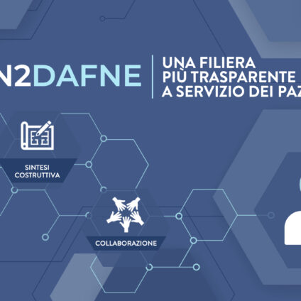 Progetto IN2DAFNE: una Filiera più trasparente a servizio dei pazienti